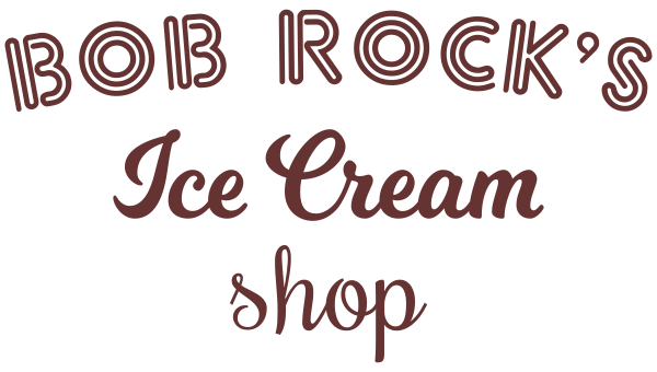 Bob Rock's Ice Cream shop
